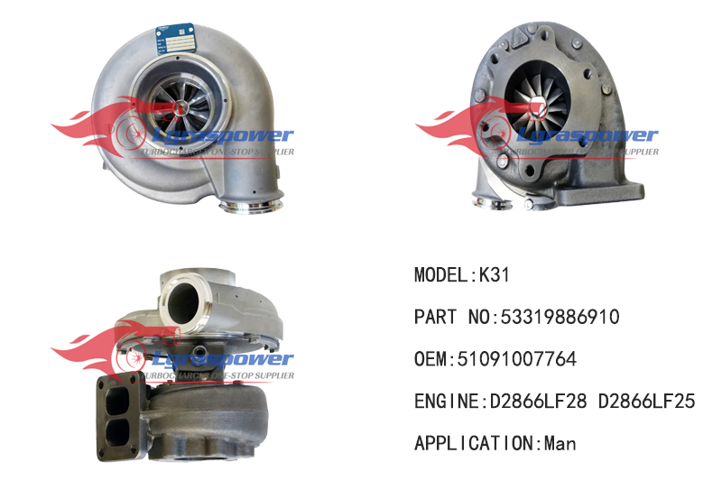 824 K31 53319886910 53319886902 4032106, 4033188 51091007606, 51091007607 51091007765, 51091007764 D2866LF28, D2866LF25 53317100025  Turbo Turbocharge