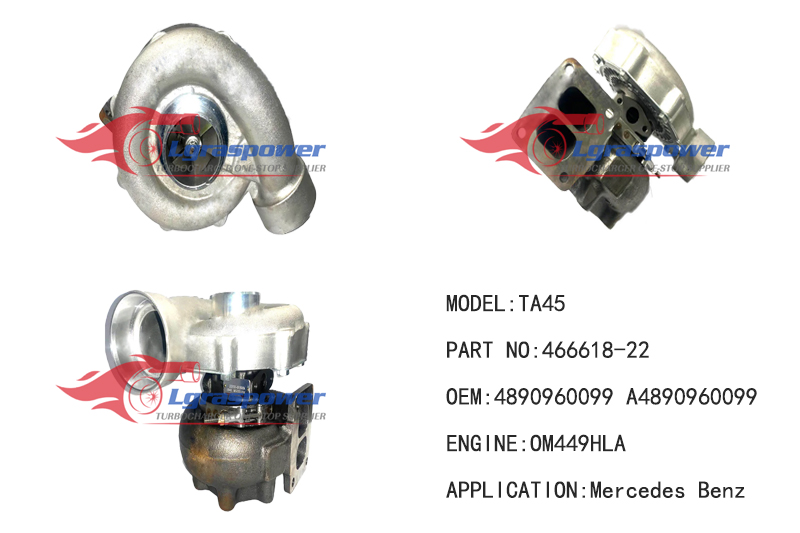 379 TA45 466618-22  466618-0025, 466618-0028, 466618-0029 4890960099, A4890960099, 4890960099KZ OM449HLA 441398-0110 Turbo Turbocharge