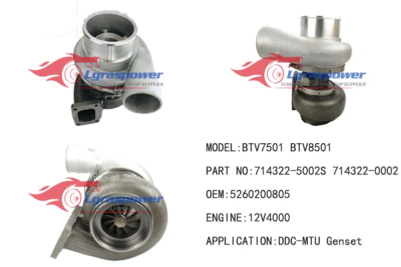 (中文) 1260  BTV7501 BTV8501  714322-0002 471084-0006, 471084-0008, 714322-2, 714322-0005  5260200805, 5260201005  12V4000 Turbocharge