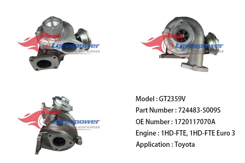 (中文) GTA2359LV, GT2359V 724483-5009S 724483-0003, 724483-0004, 724483-0009, 724483-0008, 724483-9 1720117070A, 17201-17070A, 1720117070B, 17201-17070B, 1720117070, 17201-17070, 17201-17050, 1720117050 1HD-FTE, 1HD-FTE Euro 3 Toyota Land Cruiser TURBO TURBOCHARGE
